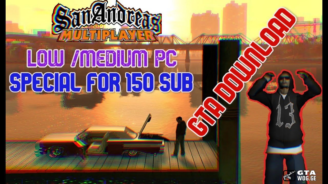 [SA GTA] Low PC GTA