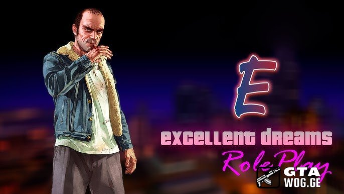 Excellect Dreams Role Play | 2015 Gamemode
