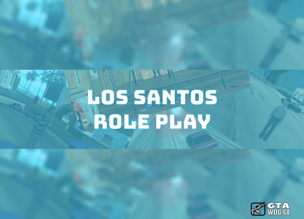 [GM] Los Santos Role Play (LSRP) v2